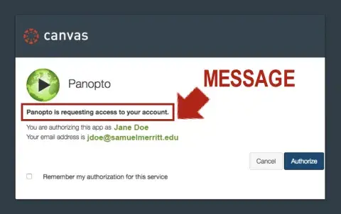 Pop up message: Panopto is requesting your authorization to open inside of Canvas